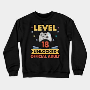 level 18 unlocked Official adult 18th Video Gamer Birthday Crewneck Sweatshirt